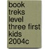 Book Treks Level Three First Kids 2004c