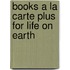 Books a la Carte Plus for Life on Earth