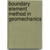 Boundary Element Method in Geomechanics door W.S. Venturini
