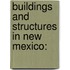 Buildings and Structures in New Mexico: