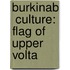 Burkinab  Culture: Flag of Upper Volta
