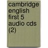 Cambridge English First 5 Audio Cds (2) by Cambridge Esol