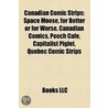 Canadian Comic Strips: Space Moose, For door Books Llc