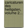 Caricaturen Des Heiligsten, Volume 2... by Henrich Steffens