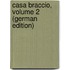 Casa Braccio, Volume 2 (German Edition)