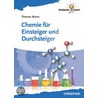 Chemie für Einsteiger und Durchsteiger door Thomas Wurm