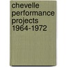 Chevelle Performance Projects 1964-1972 by Cole Quinnell