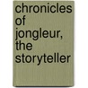 Chronicles of Jongleur, the Storyteller door Sandra S. Gallimore