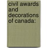 Civil Awards and Decorations of Canada: door Books Llc