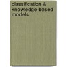 Classification & Knowledge-Based Models door Olutayo O. Oladunni