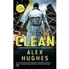 Clean: A Mindspace Investigations Novel by Alex Hughes