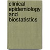 Clinical Epidemiology and Biostatistics by Michael S. Kramer