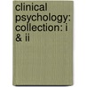 Clinical Psychology: Collection: I & Ii by Barkham