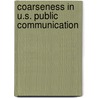 Coarseness in U.S. Public Communication by Philip Dalton
