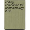 Coding Companion for Ophthalmology 2013 by Ingenix Ingenix