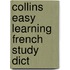 Collins Easy Learning French Study Dict
