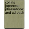 Collins Japanese Phrasebook And Cd Pack door Japanese