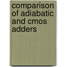 Comparison Of Adiabatic And Cmos Adders door V.V.G.S. Rajendra Prasad Vegunta