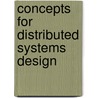 Concepts for Distributed Systems Design door G. Von Bochmann