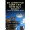 Construction Sector in the U.S. Economy door Nelson M. McDonald