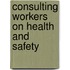 Consulting Workers On Health And Safety