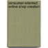 Consumer-oriented  online shop creation