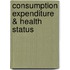 Consumption Expenditure & Health Status