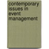 Contemporary Issues in Event Management door Verena Stickler