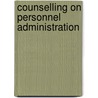 Counselling on Personnel Administration by Daniel W. Kasomo