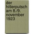 Der Hitlerputsch am 8./9. November 1923