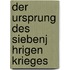 Der Ursprung Des Siebenj Hrigen Krieges