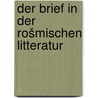 Der brief in der rošmischen litteratur by Hermann Peter Dr.