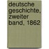 Deutsche Geschichte, Zweiter Band, 1862