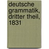 Deutsche Grammatik, Dritter Theil, 1831 door Jacob Grimm