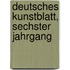 Deutsches Kunstblatt, sechster Jahrgang
