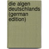 Die Algen Deutschlands (German Edition) door Adolph Roemer Friedrich