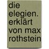 Die Elegien. Erklärt von Max Rothstein