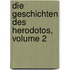 Die Geschichten Des Herodotos, Volume 2