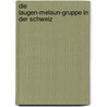 Die Laugen-Melaun-Gruppe in Der Schweiz door Ernst Probst
