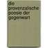 Die Provenzalische Poesie Der Gegenwart