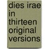 Dies Irae In Thirteen Original Versions