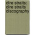 Dire Straits: Dire Straits Discography
