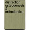 Distraction Osteogenesis & Orthodontics door Nidhi Bansal