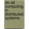 Do-All Computing in Distributed Systems door Chryssis Georgiou