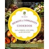 Dr. Mao's Secrets of Longevity Cookbook door Dr Mao Shing Ni