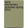 Early Elementary Activities-spring 2013 door Standard Publishing