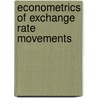 Econometrics of Exchange Rate Movements by Narsid Golic