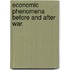 Economic Phenomena Before and After War