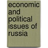 Economic and Political Issues of Russia door Tomas Novotny