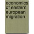 Economics of Eastern European Migration